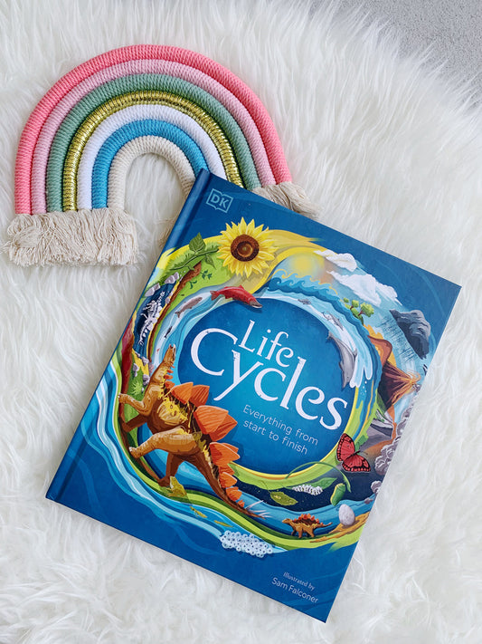 Life Cycles : Everything from Start to Finish